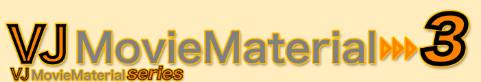 VJ MovieMaterial 3�@VJ�p�f���f�ޏW�̑�2�e�I120�N���b�v���^��2980�~�I